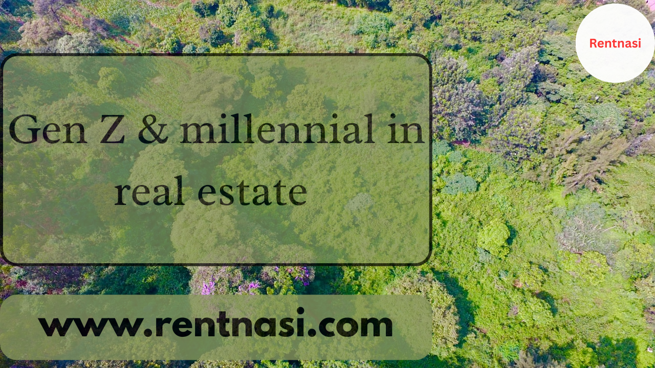 The GenZ & Millenial question in real estate