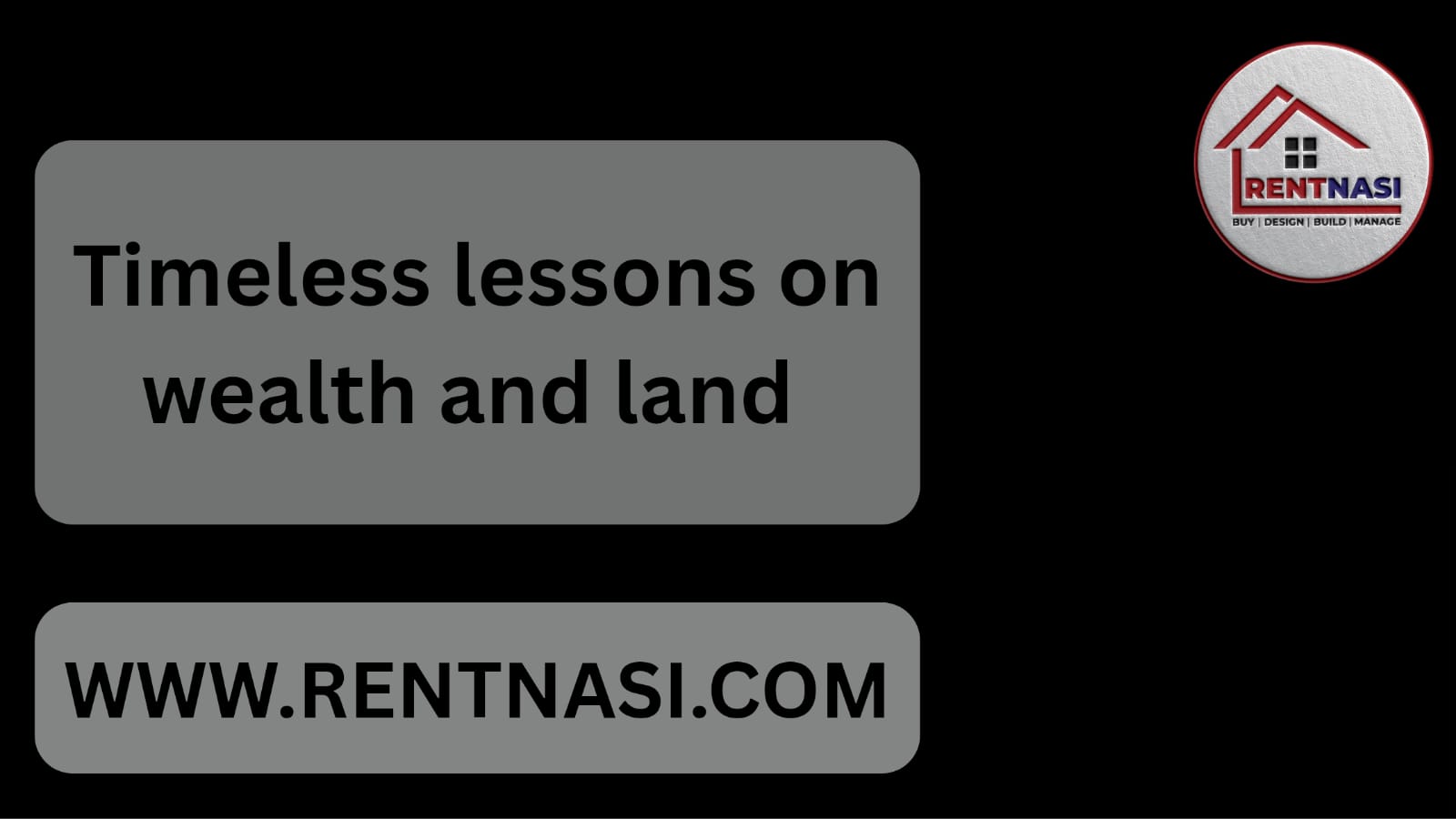TIMELESS LESSONS ON WEALTH AND LAND