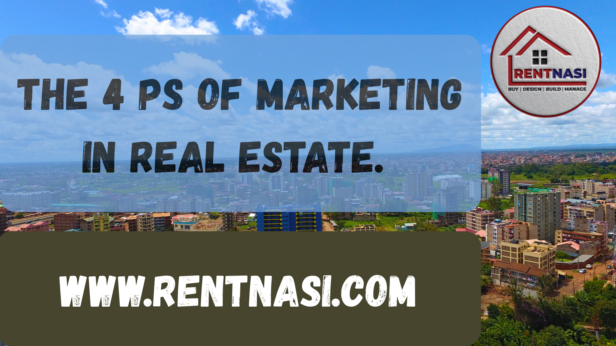 The 4 Ps of Marketing in real Eetate: A complete guide for landlords in Kenya